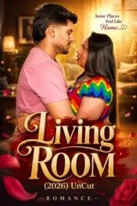 Living Room (2026) Uncut Web Series